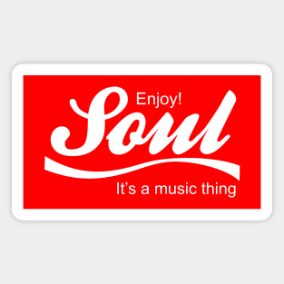 Enjoy Soul parody Magnet